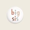6246buttonbigsis1000x1000  Avayves Feine Papeterie Und Geschenke Für Babys Und Kids Button Badge Big Sister Big Sis