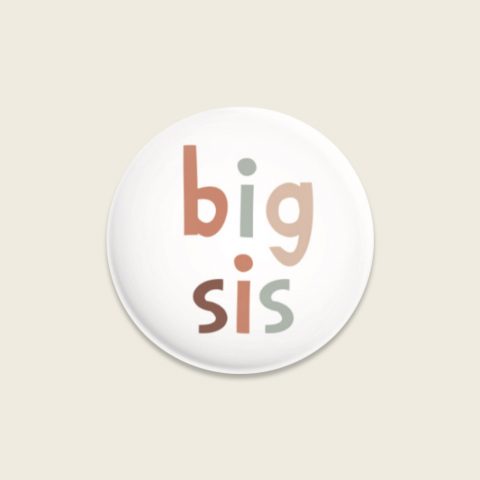 Button Badge Big Sister Big Sis